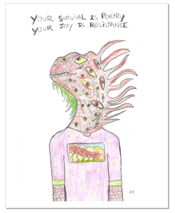 "Your Survival is Poetry"